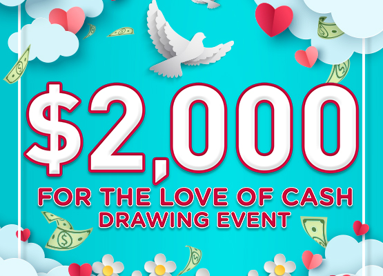 For The Love Of Cash Drawing Event