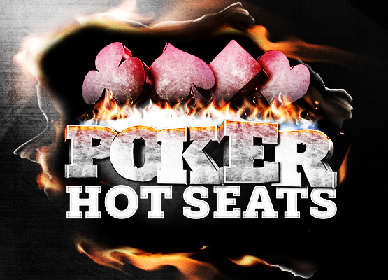 Poker Hot Seats