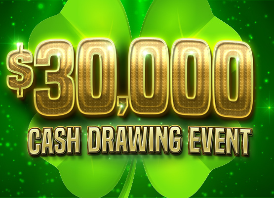 $30,000 Cash Drawing Event